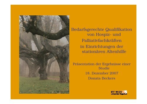 Die Nachhaltigkeit der implementierten Palliativbetreuung in der ...