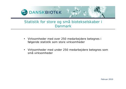 Statistik vedrÃ¸rende bioteknologiske virksomheder i ... - Dansk Biotek