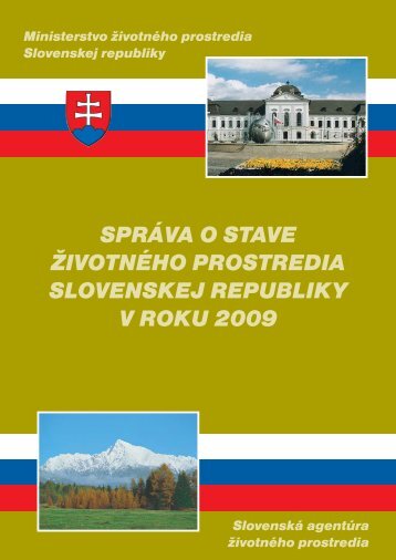 SprÃ¡va o stave Å¾ivotnÃ©ho prostredia SR v roku 2009 - EnviroportÃ¡l