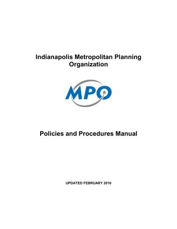 MPO Policy and Procedures Manual - Indianapolis Metropolitan ...