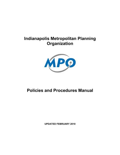 MPO Policy and Procedures Manual - Indianapolis Metropolitan ...