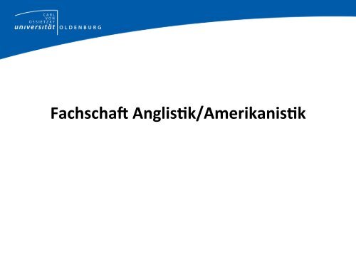 Fachvorstellung BA Anglis&k - Institut für Anglistik/Amerikanistik