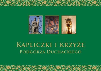 Kapliczki i krzyże - Dzielnica XI Miasta Krakowa