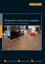 Pflegeleicht. Authentisch. Langlebig. - PROJECT FLOORS GmbH