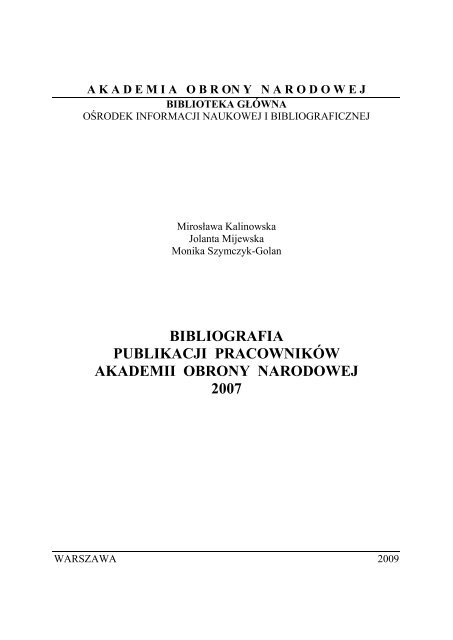 Bibliografia 2007.pdf - Biblioteka GÅÃ³wna Akademii Obrony Narodowej