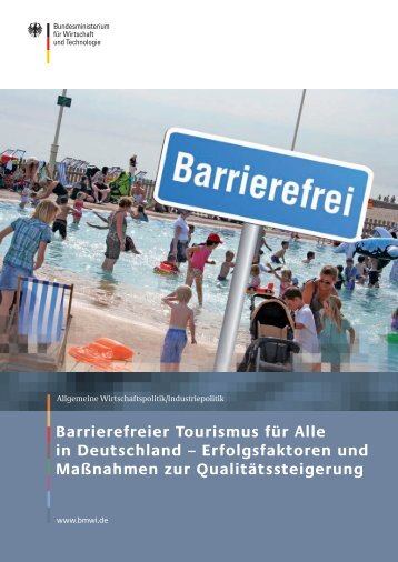 Barrierefreier Tourismus für Alle in Deutschland - BMWi