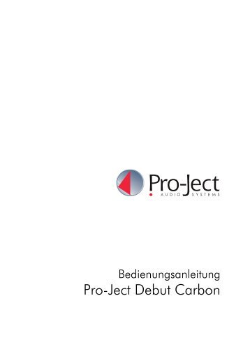 Pro-Ject Debut Carbon Anleitung - Projekt Akustik