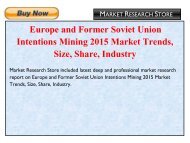 Europe and Former Soviet Union Intentions Mining 2015 Market Trends, Size, Share, Industry