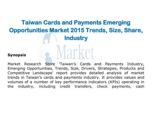 Taiwan Cards and Payments Emerging Opportunities Market 2015 Trends, Size, Share, Industry