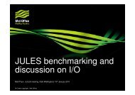 JULES benchmarking and discussion on I/O