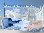 Airport Transfers Service by India Airport Transfers