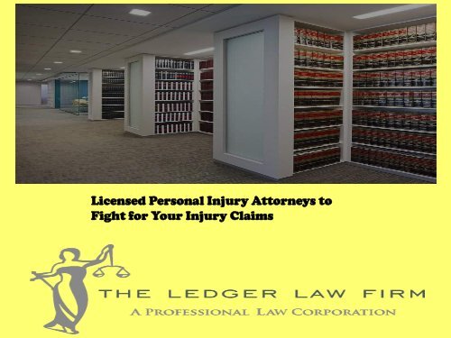 Licensed Personal Injury Attorneys to Fight for Your Injury Claims