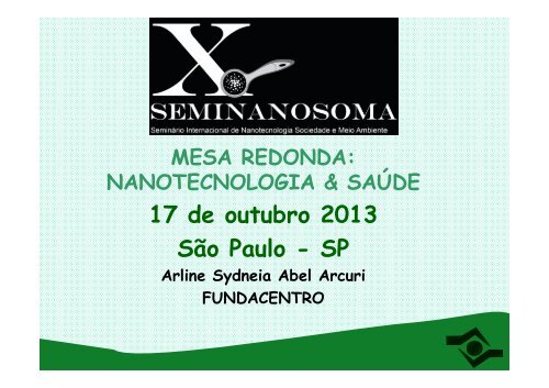 nanotecnologia e saÃºde Arline.pdf - Fundacentro