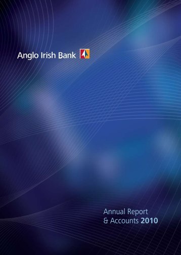 Annual Report 31 December 2010 - Anglo Irish Bank