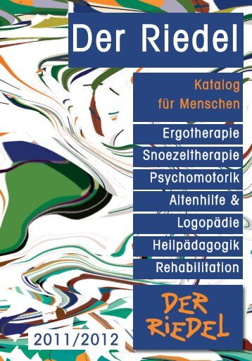 Heilpädagogik Rehabilitation Ergotherapie ... - Riedel GmbH