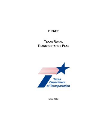 draft texas rural transportation plan - the Texas Department of ...