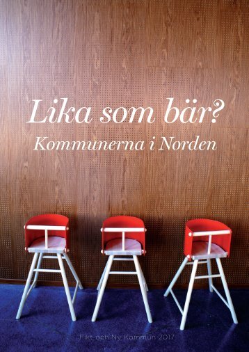 Lika som bÃ¤r? Kommunerna i Norden - Kommunerna.net