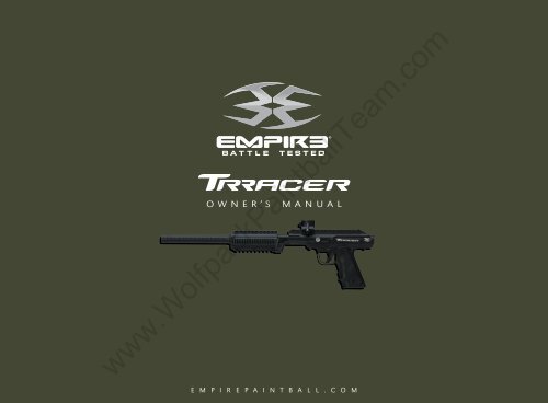 Trracer Gun Manual - Wolfpack Paintball Team