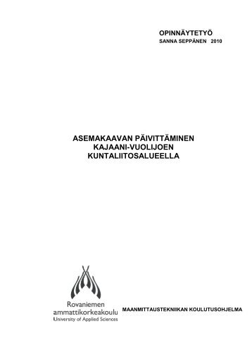 Asemakaavan pÃ¤ivittÃ¤minen Kajaani-Vuolijoen ... - Kunnat.net