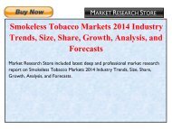 Smokeless Tobacco Markets 2014 Industry Trends, Size, Share, Growth, Analysis, and Forecasts