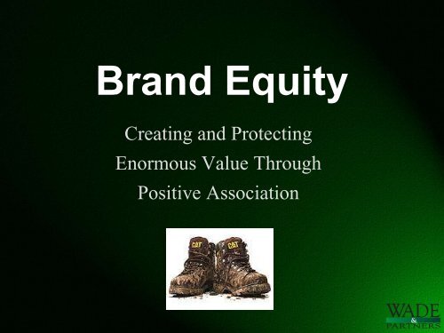 Brand Equity PowerPoint Presentation - Wade &amp; Partners