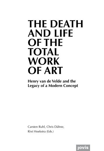 The Death and Life of The Total Work of Art
