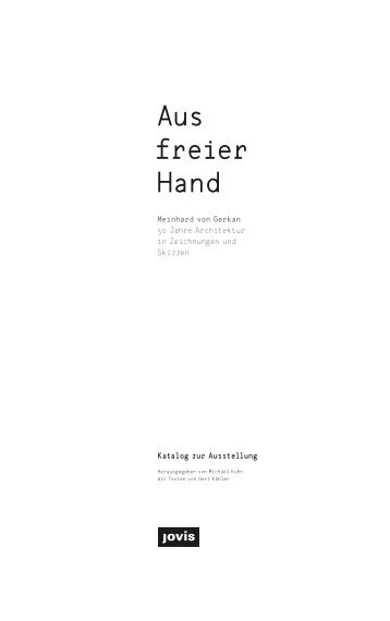 Aus freier Hand – Meinhard von Gerkan
