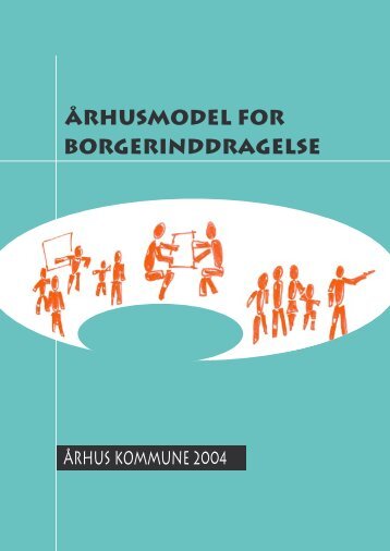 Aarhusmodel for borgerinddragelse - Urban Mediaspace Aarhus