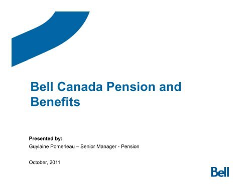 Bell Pensioners Group - Benefits