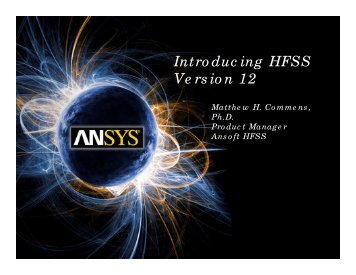 Introducing HFSS Version 12 - Ansys