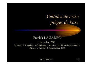 Cellules de crise pièges de base - Patrick Lagadec