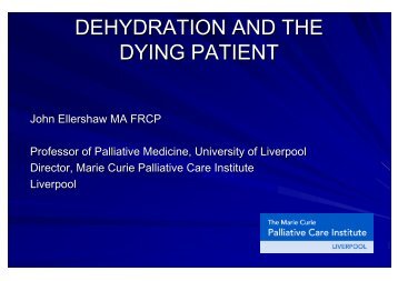 Prof. Dr. John Ellershaw - Dehydration and the dying Patient