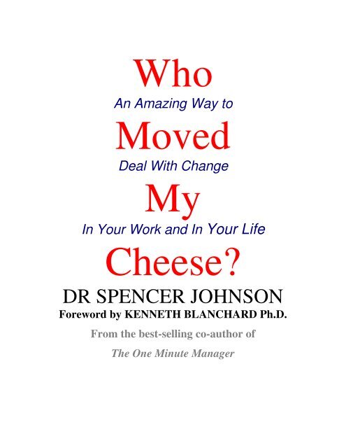 who wrote who moved my cheese who wrote who moved my cheese