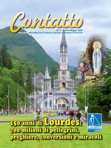 150 anni di Lourdes: - Missione Cattolica Italiana di Monaco