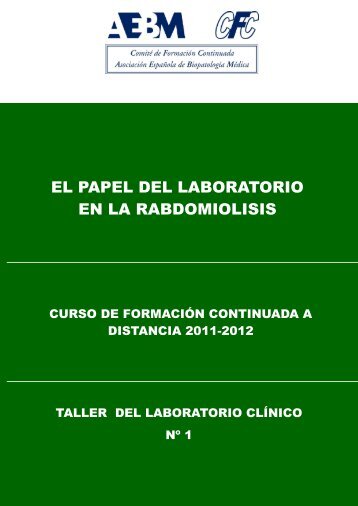 el papel del laboratorio en la rabdomiolisis - AsociaciÃ³n EspaÃ±ola ...