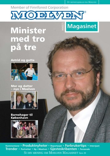 Minister med tro pÃ¥ tre - Moelven Industrier ASA