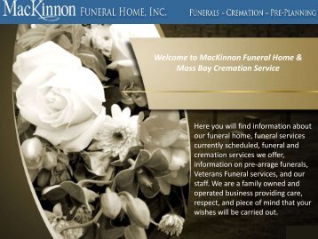 Welcome to MacKinnon Funeral Home & Mass Bay Cremation Service