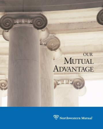 mutual advantage. - Northwestern Mutual
