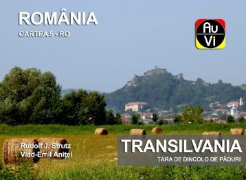 Transilvania - Țara de dincolo de păduri