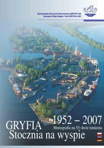 gryfia monog 2007 - Gryfia, SzczeciÅska Stocznia Remontowa