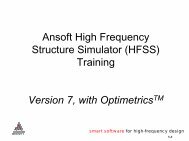 Ansoft High Frequency Structure Simulator (HFSS) Training Version ...