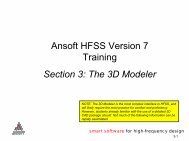 Ansoft HFSS Version 7 Training Section 3: The 3D Modeler