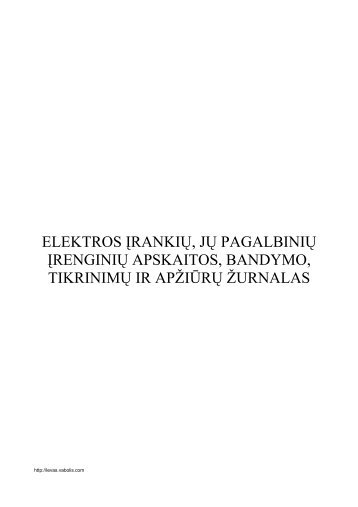 elektros Ä¯rankiÅ³, jÅ³ pagalbiniÅ³ Ä¯renginiÅ³ apskaitos, bandymo