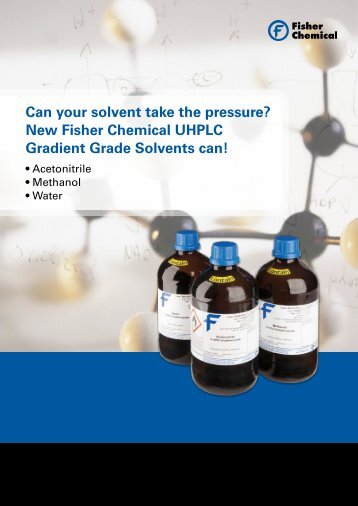 New Fisher Chemical UHPLC Gradient Grade Solvents can!