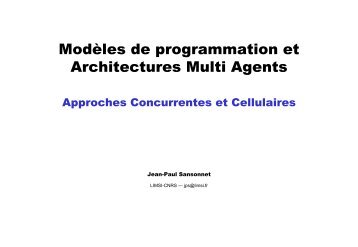 ModÃ¨les de programmation et architectures multi-agents de JP ...