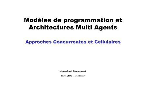 ModÃ¨les de programmation et architectures multi-agents de JP ...