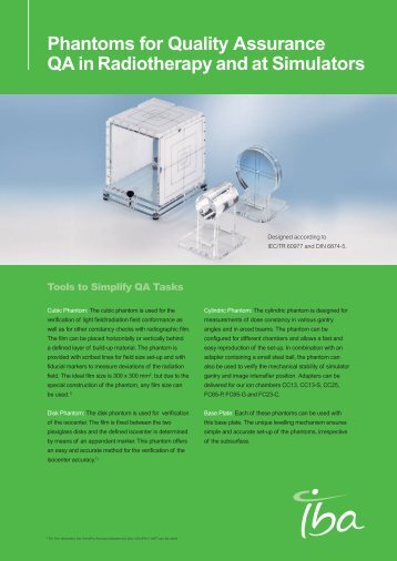 Phantoms for Quality Assurance QA in Radiotherapy ... - IBA Dosimetry