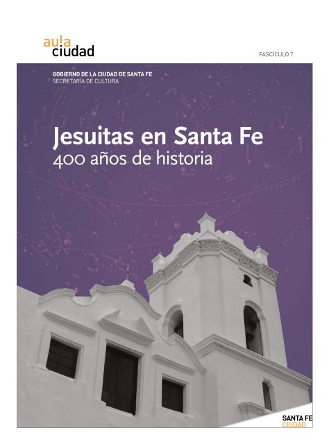 Jesuitas en Santa Fe - Santa Fe Ciudad