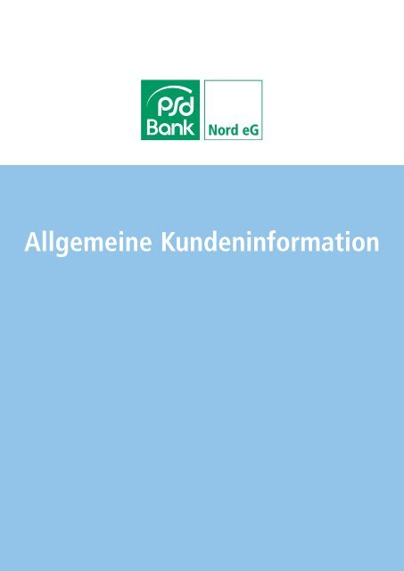 Allgemeine Kundeninformation - PSD Bank Nord eG