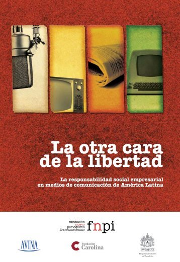 La otra cara de la libertad - FundaciÃ³n Nuevo Periodismo ...
